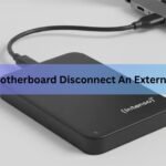 motherboard disconnect an external
