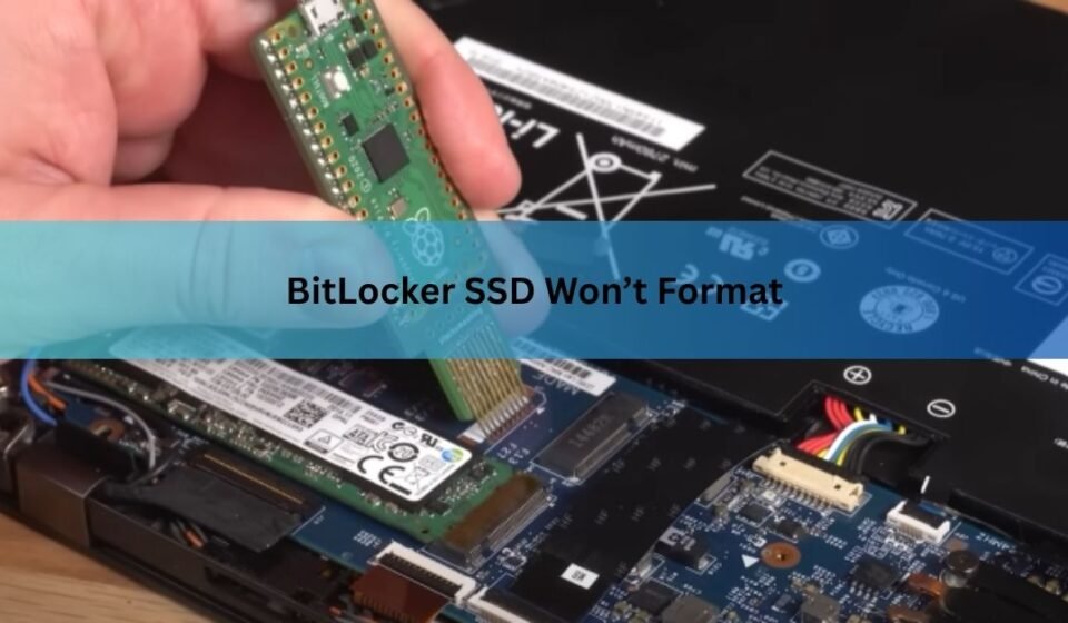 BitLocker SSD Won’t Format? Here’s How to Fix It (Step by Step)