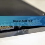 Can-an-SSD-Fail.