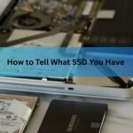 How to Tell What SSD You Have