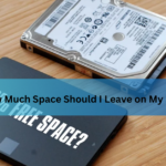 How Much Space Should I Leave on My SSD? A Complete Guide