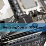 How Long Does SSD take